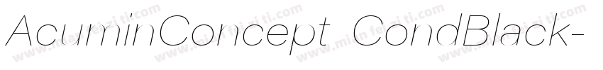 AcuminConcept CondBlack字体转换